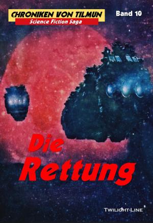 Cover of the book Die Rettung by Marc Gore, Vincent Voss, Byron Brinkmann, Heiko Hölzel, Madeline Frühwein