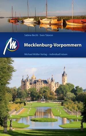Cover of the book Mecklenburg-Vorpommern Reiseführer Michael Müller Verlag by Irene Börjes