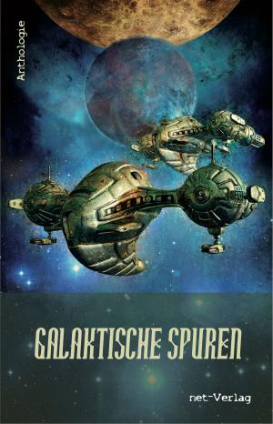 Cover of the book Galaktische Spuren by Michael Johannes B. Lange, Lucius Allan, Michael Mauch