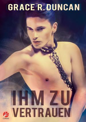 Cover of the book Ihm zu vertrauen by Anna Zabo