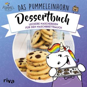 Cover of the book Das Pummeleinhorn-Dessertbuch by Alexandra Reinwarth