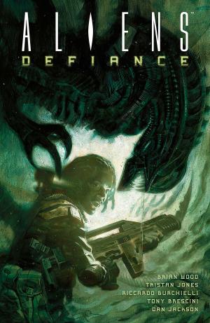 Cover of the book Aliens: Defiance by Jeff Parker, Janne Toriseva
