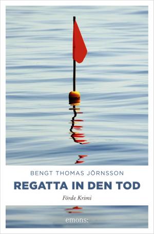 Cover of the book Regatta in den Tod by Franz-Josef Körner