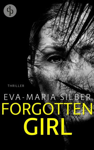 Cover of Forgotten Girl (Thriller, Psychothriller)