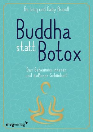 Cover of the book Buddha statt Botox by Dietlind Tornieporth