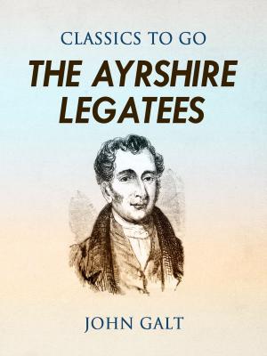 Book cover of The Ayrshire Legatees