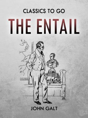 Cover of the book The Entail by Edgar Wallace
