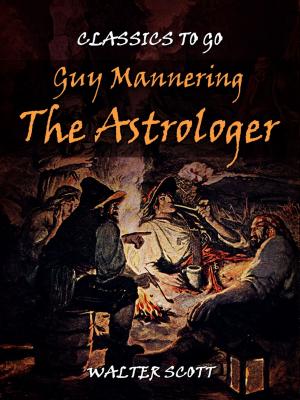 Book cover of Guy Mannering - The Astrologer
