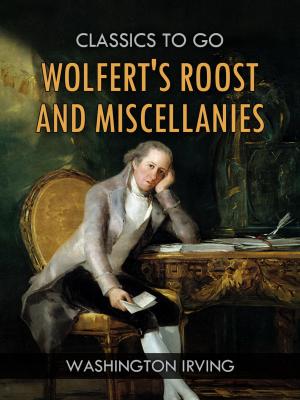 Book cover of Wolfert's Roost, and Miscellanies