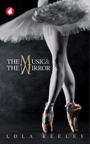 Cover of the book The Music and the Mirror by Lori L. Lake