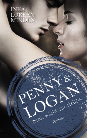 Cover of the book Penny &amp; Logan by Justus R. Stone