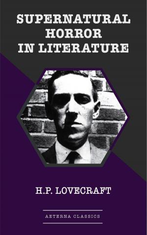 Cover of the book Supernatural Horror in Literature by Arnold Bennett