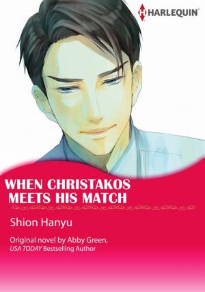 Cover of the book WHEN CHRISTAKOS MEETS HIS MATCH by Abby Green