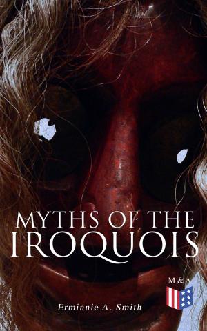 bigCover of the book Myths of the Iroquois by 