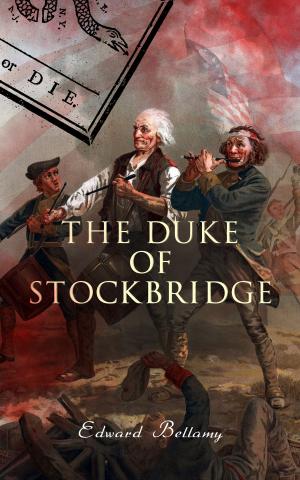 Cover of the book The Duke of Stockbridge by Arthur B. Reeve