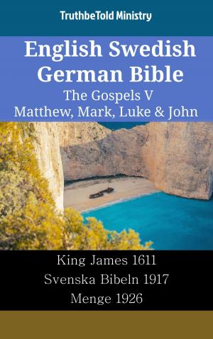 Cover of English Swedish German Bible - The Gospels V - Matthew, Mark, Luke & John
