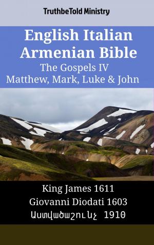 Book cover of English Italian Armenian Bible - The Gospels IV - Matthew, Mark, Luke & John