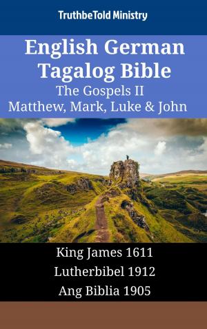 Cover of English German Tagalog Bible - The Gospels II - Matthew, Mark, Luke & John