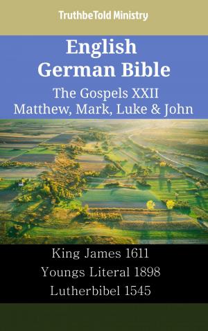 Cover of English German Bible - The Gospels XXII - Matthew, Mark, Luke & John