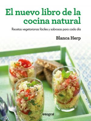 Cover of the book El nuevo libro de la cocina natural by Jago Holmes