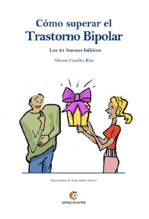 Cover of the book Cómo superar el trastorno bipolar by 丹榮．皮昆 Damrong Pinkoon