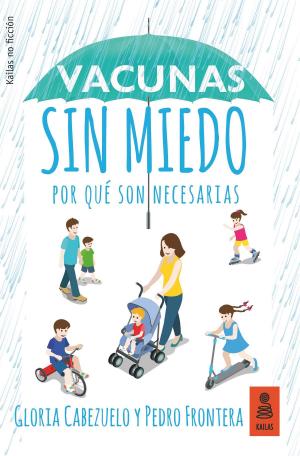 Cover of the book Vacunas sin miedo by David Jiménez