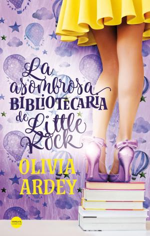 Cover of the book La asombrosa bibliotecaria de Little Rock by Carolina Lozano