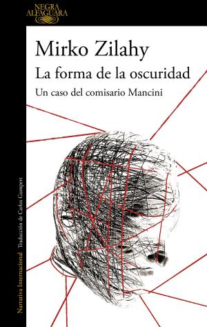 Cover of the book La forma de la oscuridad (Un caso del comisario Mancini 2) by Sara Sánchez, Vicente Tuset Mayoral