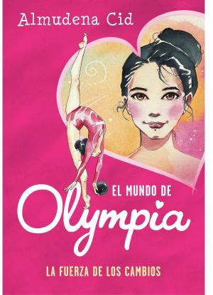 Cover of the book La fuerza de los cambios (El mundo de Olympia 1) by Nieves Hidalgo