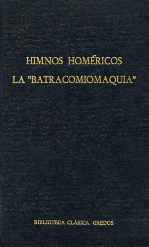 Book cover of Himnos homéricos. La "Batracomiomaquia"