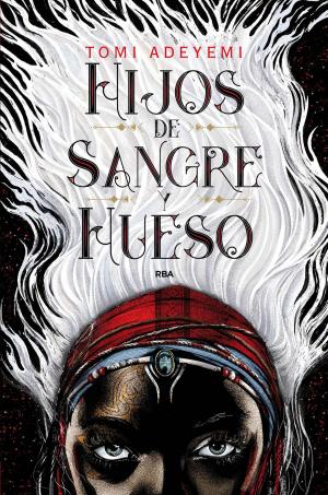 Cover of the book Hijos de sangre y hueso by Pierce Brown