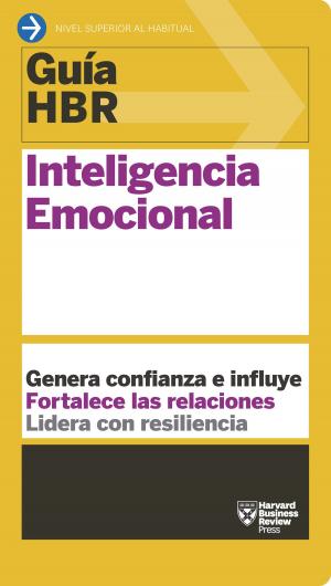 Cover of the book Guía HBR: Inteligencia Emocional by Harvard Business Review