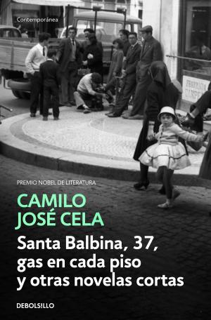 Cover of the book Santa Balbina, 37, gas en cada piso y otras novelas cortas by Varios Autores