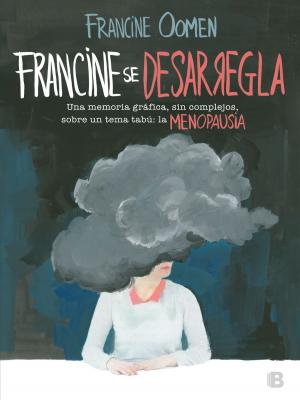 Cover of the book Francine se desarregla by Mary Higgins Clark, Alafair Burke