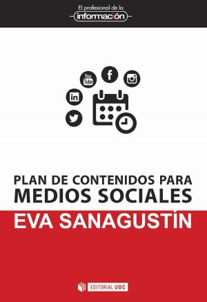 Cover of the book Plan de contenidos para medios sociales by Eva Moya Losada