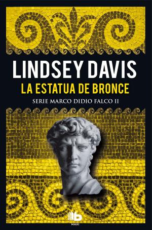 Cover of the book La estatua de bronce (Serie Marco Didio Falco 2) by Gabriel Cardona, Juan Carlos Losada