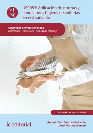 Cover of Aplicación de normas y condiciones higiénico-sanitarias en restauración. HOTR0308