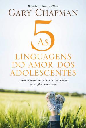 Cover of the book As 5 linguagens do amor dos adolescentes by Ed René Kivitz