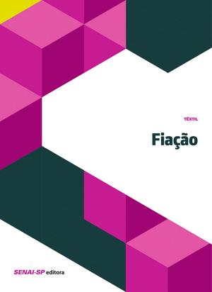 Cover of the book Fiação by Paulo da Costa Hantke, Luiz Fernando Gomes