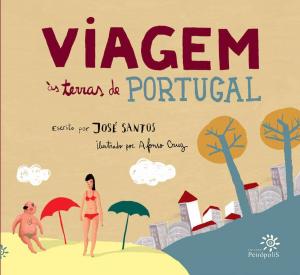 Cover of the book Viagem às terras de Portugal by Afonso Cruz