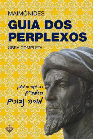 Cover of the book Guia dos perplexos by Clifford W DeSilva