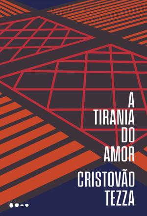 Book cover of A tirania do amor