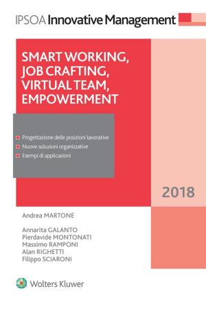 Cover of the book Smart working, Job crafting, Virtual team, Empowerment by Antonino Borghi, Piero Criso, Giuseppe Farneti (a cura di)