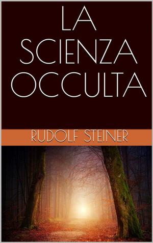 Cover of the book La scienza occulta by Emile Zola