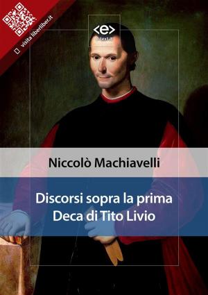 Cover of the book Discorsi sopra la prima Deca di Tito Livio by Carlo Goldoni