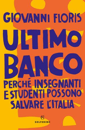 Cover of the book Ultimo banco by Tommaso Tuppini