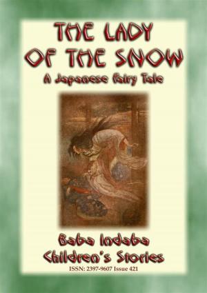 Cover of the book THE LADY OF THE SNOW - a Japanese Fairy Tale by George Ethelbert Walsh, Illustrated by EDWIN JOHN PRITTIE