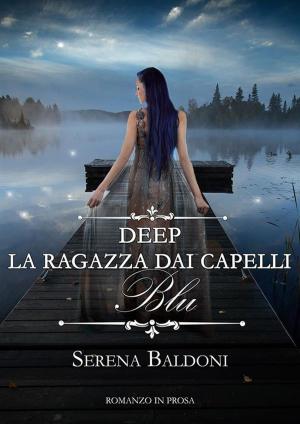 Book cover of Deep "La ragazza dai capelli Blu"