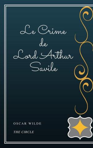 Cover of the book Le Crime de Lord Arthur Savile by victor hugo