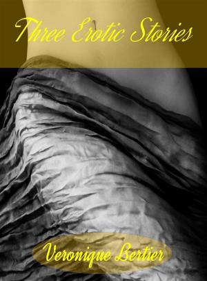Book cover of Three Erotic Stories
